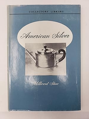 Collectors' Library: Four Titles: 1. American Glass (Van Tassel, Valentine) 2. American Silver (S...