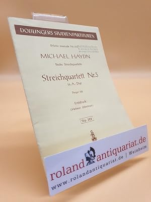 Sechs Streichquartette. Streichquartett Nr. 3 in A-Dur : Perger 122. Erstdruck ; Studienpartitur ...