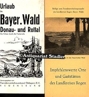 Urlaub im Bayer. Wald Donau- und Rottal. Ein Führer durch die Ferienorte.