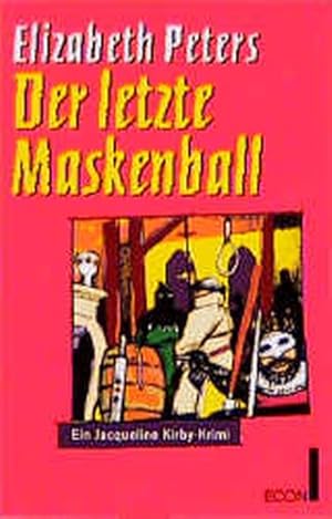 Bild des Verkufers fr Der letzte Maskenball zum Verkauf von Antiquariat Armebooks