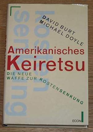 Bild des Verk�ufers f�r Amerikanisches Keiretsu. Die neue Waffe zur Kostensenkung. zum Verkauf von Antiquariat Gallenberger