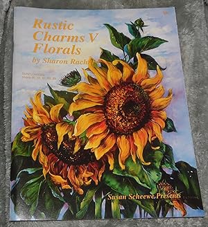 Bild des Verkufers fr Rustic Charms Volume V Florals zum Verkauf von Pheonix Books and Collectibles