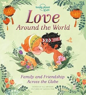 Seller image for Lonely Planet Kids Love Around The World (Hardcover) for sale by Grand Eagle Retail