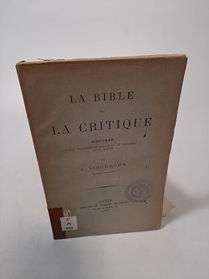 Seller image for La bible et al critique : reponse aux Souvenirs d'enfance et de jeunesse de M. Renan. for sale by Antiquariat Bookfarm
