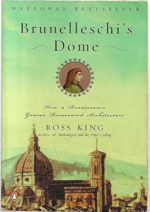 Imagen del vendedor de Brunelleschi's Dome: How a Renaissance Genius Reinvented Architecture. a la venta por City Basement Books