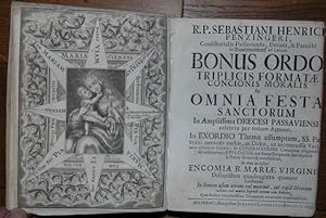 Bild des Verkufers fr Bonus Ordo Triplicis Formatae Concionis Moralis In Omnia Festa Sanctorum In Amplissima Dioecesi Passaviensi celebria per totum Annum : In Exordio Thema assumptum, SS. Patrum nervosis verbis, ac Dictis, ut inconcussis Veritatis columnis fulcitur; In Confirmatione Conceptus elegantissimi adferuntur; Epilogus, aut Sacrae Scripturae, aut alicuius S. Patris sententia concluditur. In Fine accessere Encomia B. Mariae Virginis Discursibus quadraginta quatuor constantia. 2 Teile in einem Band. zum Verkauf von Antiquariat  Braun