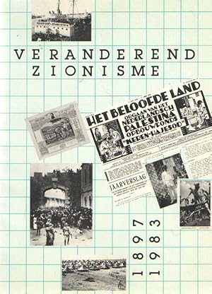 Immagine del venditore per Veranderend zionisme. Palestina, Israel en Nederland, 1897-1983 venduto da Bij tij en ontij ...