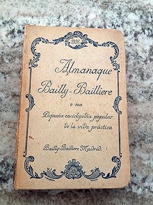 ALMANAQUE DE BAILLY-BAILLIERE PARA. Pequeña Enciclopedia Popular de la vida práctica. 1936
