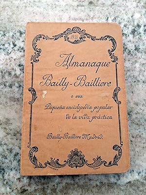 ALMANAQUE DE BAILLY-BAILLIERE. Pequeña Enciclopedia Popular de la vida práctica. 1931