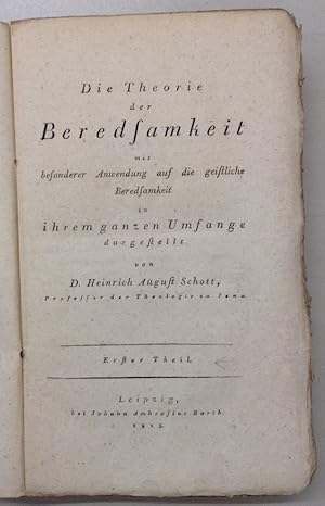 Bild des Verkufers fr Die Theorie der Beredsamkeit mit besonderer Anwendung auf die geistliche Beredsamkeit in ihrem ganzen Umfange dargestellt. Teil 1. zum Verkauf von Buch & Consult Ulrich Keip