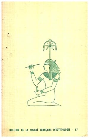 Bulletin de la societe française d'egyptologie n° 67