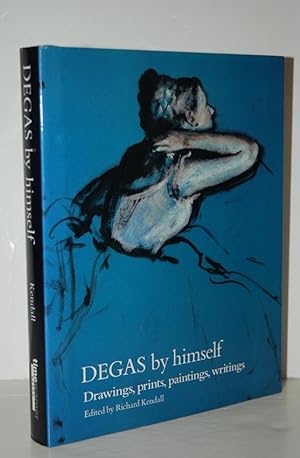 Image du vendeur pour Degas by Himself mis en vente par Nugget Box  (PBFA)