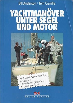 Yachtmanöver unter Segel und Motor