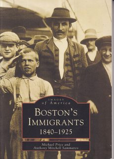 Seller image for Boston's Immigrants: 1840-1925 (Images of America) for sale by Never Too Many Books