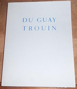 La vie de Monsieur Duguay-Trouin