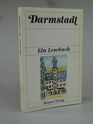 Seller image for Darmstadt - Ein Lesebuch. for sale by Antiquariat Dorner