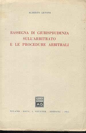 Seller image for Rassegna di giurisprudenza sull'arbitrato e le procedure arbitrali for sale by MULTI BOOK