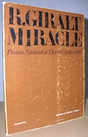 R. GIRALT MIRACLE. Premio Nacional de Diseño Gráfico 1990. Bilingüe castellano - inglés.