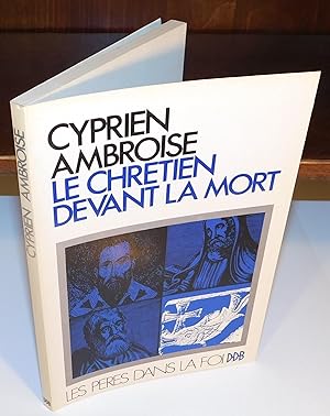 Image du vendeur pour LE CHRTIEN DEVANT LA MORT mis en vente par Librairie Montral