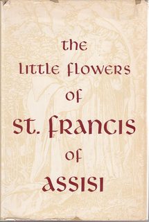 Seller image for The Little Flowers of Saint Francis of Assisi with Eight Illustrations by Paul Woodroffe. for sale by Never Too Many Books