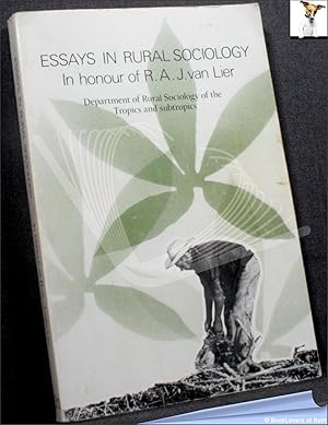 Bild des Verkufers fr Essays in Rural Sociology in Honour of R. A. J. van Lier zum Verkauf von BookLovers of Bath