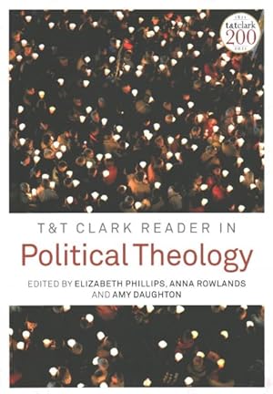 Imagen del vendedor de T&T Clark Reader in Political Theology a la venta por GreatBookPricesUK