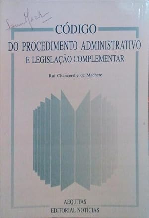 CÓDIGO DO PROCEDIMENTO ADMINISTRATIVO E LEGISLAÇÃO COMPLEMENTAR.