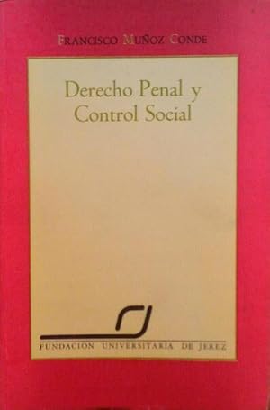 DERECHO PENAL Y CONTROL SOCIAL.