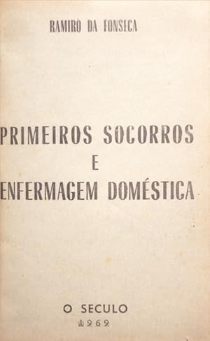 PRIMEIROS SOCORROS E ENFERMAGEM DOMÉSTICA.