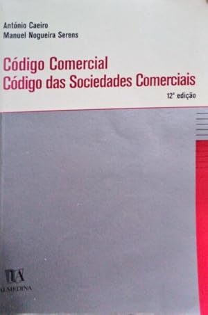 Bild des Verkufers fr CDIGO COMERCIAL, CDIGO DAS SOCIEDADES COMERCIAIS. [12. EDIO] zum Verkauf von Livraria Castro e Silva