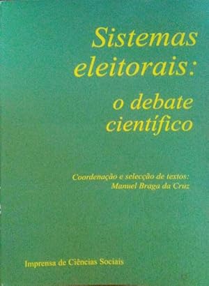 Bild des Verkufers fr SISTEMAS ELEITORAIS: O DEBATE CIENTFICO. zum Verkauf von Livraria Castro e Silva