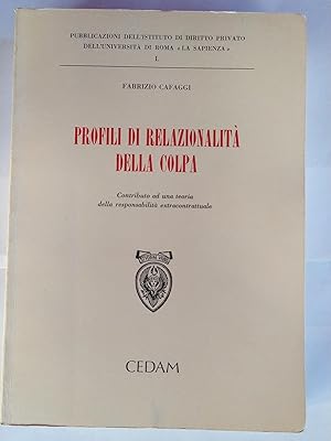 Imagen del vendedor de Profili di relazionalit della colpa : contributo ad una teoria della responsabilit extracontrattuale a la venta por librisaggi