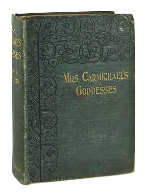 Imagen del vendedor de Mrs. Carmichael's Goddesses a la venta por Capitol Hill Books, ABAA