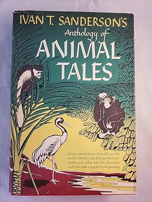 Animal Tales An Anthology of animal Literature of All Countries