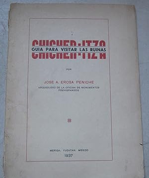 Imagen del vendedor de Gua para visitar las ruinas de Chichen-Itza a la venta por Librera Monte Sarmiento