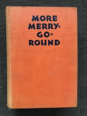 Imagen del vendedor de More Merry-Go-Round a la venta por Cragsmoor Books