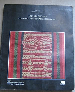 Los mapuches. Comunidades y localodades en Chile