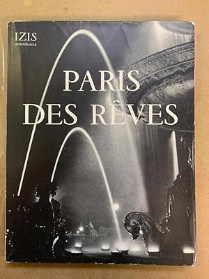 Paris des rêves. 75 photographies d'Izis Bidermanas