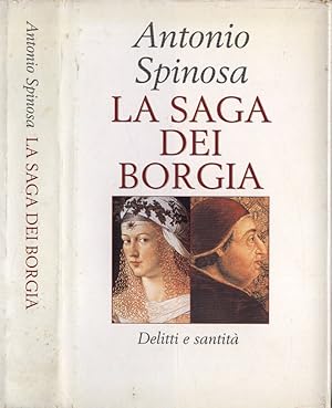 Immagine del venditore per La saga dei Borgia Delitti e santit venduto da Biblioteca di Babele