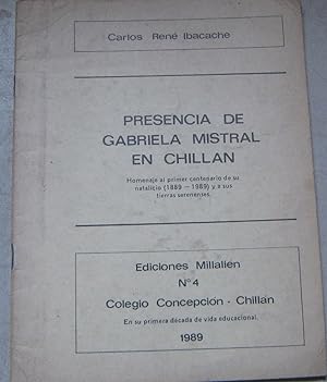 Presencia de Gabriela Mistral en Chillán.