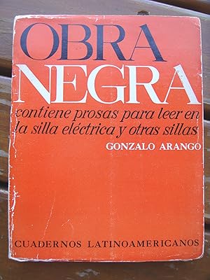 Imagen del vendedor de OBRA NEGRA. Contiene prosas para leer en la silla elctrica y otras sillas. a la venta por Cabalgando en un Silbido