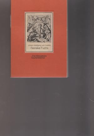 Reineke Fuchs. Nachdruck der berümhten ausgabe in der Auflage von 1867.