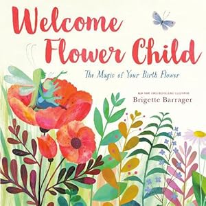 Seller image for Welcome Flower Child (Hardcover) for sale by Grand Eagle Retail