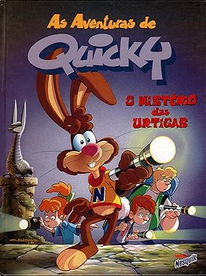 AS AVENTURAS DE QUICKY: O Mistério das urtigas