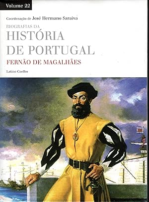 BIOGRAFIAS DA HISTÓRIA DE PORTUGAL: Volume 22 - Fernão de Magalhães