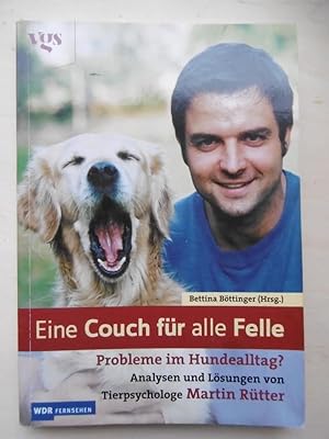 Eine Couch für alle Felle. Probleme im Hundealltag ? Analysen und Lösungen von Tierpsychologie. (...