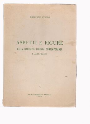 Image du vendeur pour Aspetti e Figure della Narrativa Italiana Contemporanea e Altri Saggi mis en vente par Robinson Street Books, IOBA