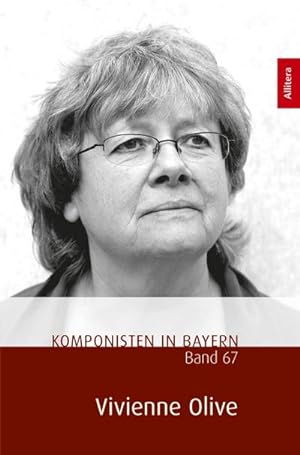 Bild des Verkufers fr Komponisten in Bayern. Band 67: Vivienne Olive zum Verkauf von AHA-BUCH GmbH