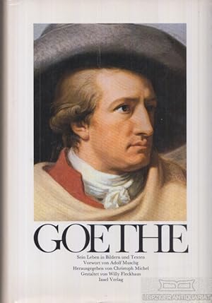 Bild des Verkufers fr Goethe Sein Leben in Bildern und Texten zum Verkauf von Leipziger Antiquariat