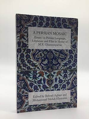 Seller image for A Persian Mosaic: Essays on Persian Language, Literature and Film for sale by Holt Art Books